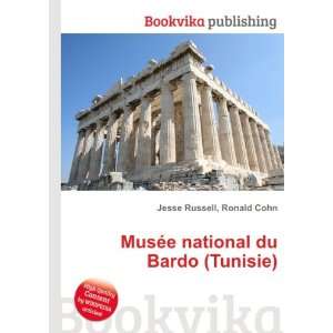   MusÃ©e national du Bardo (Tunisie) Ronald Cohn Jesse Russell Books