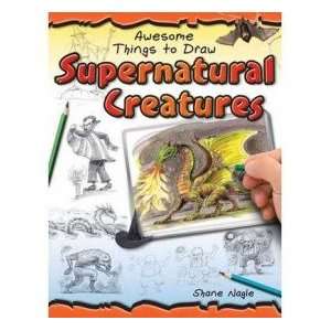  Supernatural Creatures Shane Nagle Books