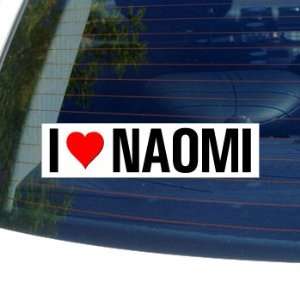  I Love Heart NAOMI   Window Bumper Laptop Sticker 