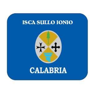   Italy Region   Calabria, Isca sullo Ionio Mouse Pad 