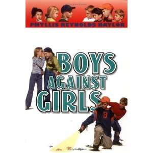    Boys Against Girls [Paperback] Phyllis Reynolds Naylor Books