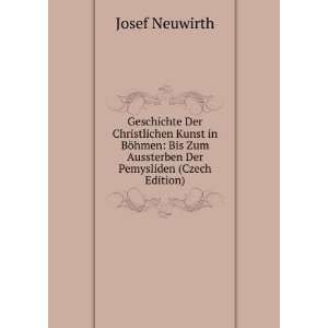   Zum Aussterben Der Pemysliden (Czech Edition) Josef Neuwirth Books