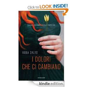 dolori che ci cambiano (Saggi) (Italian Edition) Anna Salvo  