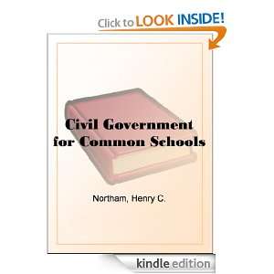   for Common Schools Henry C. Northam  Kindle Store