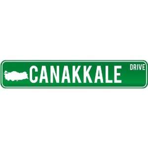  New  Canakkale Drive   Sign / Signs  Turkey Street Sign 