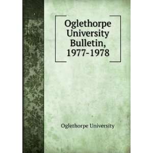   University Bulletin, 1977 1978 Oglethorpe University Books