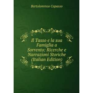   Narrazioni Storiche (Italian Edition) Bartolommeo Capasso Books