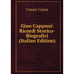  Gino Capponi Ricordi Storico Biografici (Italian Edition 