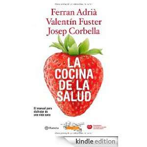 La cocina de la salud (Spanish Edition) Valentín Fuster  