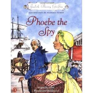  Phoebe the Spy [Paperback] Judith Griffin Books