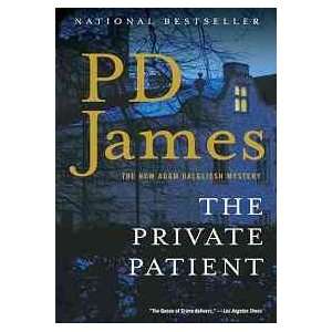  THE PRIVATE PATIENT (9780307455284) Phyllis Dorothy James Books