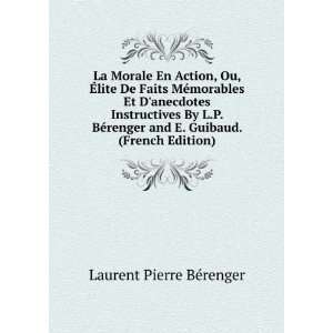   and E. Guibaud. (French Edition) Laurent Pierre BÃ©renger Books