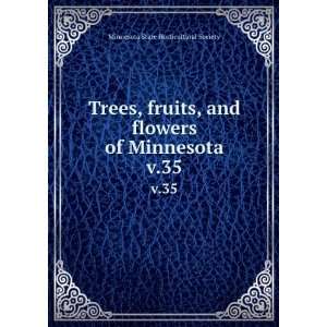  Trees, fruits, and flowers of Minnesota. v.35 Minnesota State 