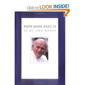   John Paul II In My Own Words [Hardcover] Pope John Paul II Books