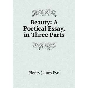  Beauty A Poetical Essay, in Three Parts Henry James Pye Books