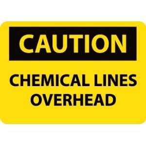C430RB   Caution, Chemical Lines Overhead, 10 X 14, .050 Rigid 