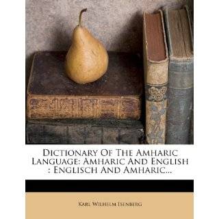 Dictionary Of The Amharic Language Amharic And English  Englisch And 