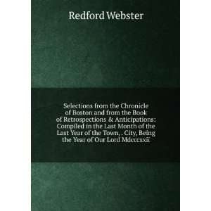   City, Being the Year of Our Lord Mdcccxxii. Redford Webster Books