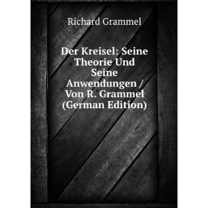   Anwendungen / Von R. Grammel (German Edition) Richard Grammel Books