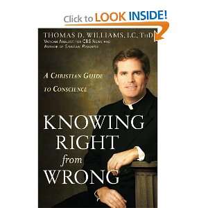  Knowing Right from Wrong A Christian Guide to Conscience 