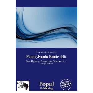  Pennsylvania Route 446 (9786138518105) Dewayne Rocky Aloysius Books