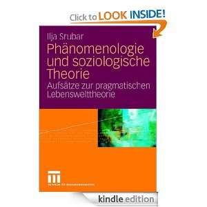 Phänomenologie und soziologische Theorie Aufsätze zur pragmatischen 