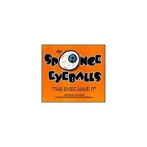  Sponge Eyeballs by Alan Wong and Steve Marshall Toys 