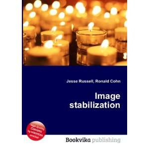  Image stabilization Ronald Cohn Jesse Russell Books
