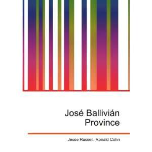   JosÃ© BalliviÃ¡n Province Ronald Cohn Jesse Russell Books