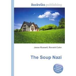  The Soup Nazi Ronald Cohn Jesse Russell Books