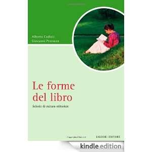 Le forme del libro. Schede di cultura editoriale (Script) (Italian 