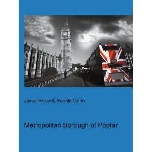  Metropolitan Borough of Poplar Ronald Cohn Jesse Russell Books