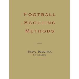    Football Scouting Methods [Paperback] Steve Belichick Books