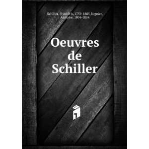  Oeuvres de Schiller Schiller Friedrich Books