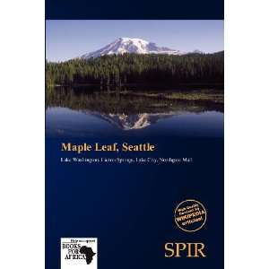    Maple Leaf, Seattle (9786137931974) Antigone Fernande Books