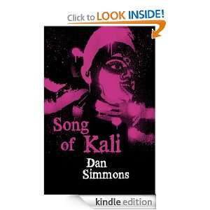 Song Of Kali (Fantasy Masterworks) Dan Simmons  Kindle 