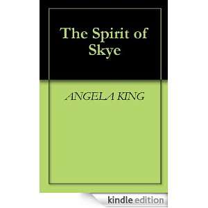 The Spirit of Skye ANGELA LESLIE  Kindle Store