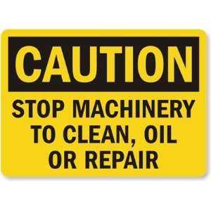   To Clean, Oil Or Repair Plastic Sign, 14 x 10