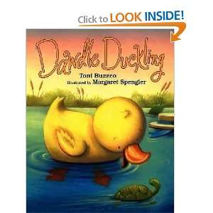    Dawdle Duckling Toni/ Spengler, Margaret (ILT) Buzzeo Books