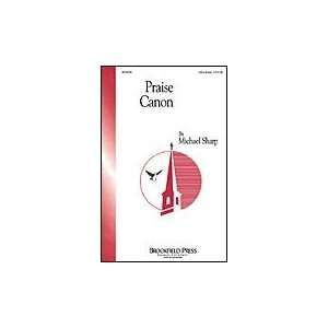    Praise Canon 2 Part Mixed (with opt. Handbells)
