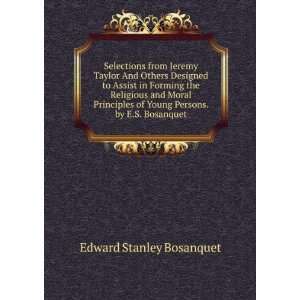   of Young Persons. by E.S. Bosanquet Edward Stanley Bosanquet Books