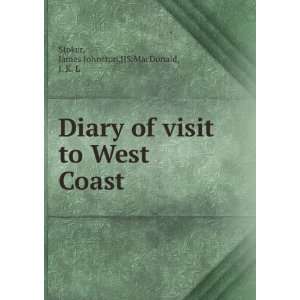   to West Coast James Johnston,JJS,MacDonald, J. K. L Stoker Books