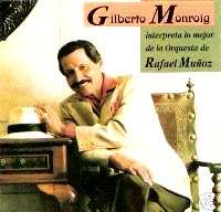 GILBERTO MONROIG   INTERPRETA A RAFEL MUÑOZ   CD  
