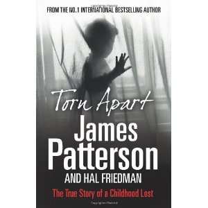  Torn Apart. James Patterson and Hal Friedman [Paperback 