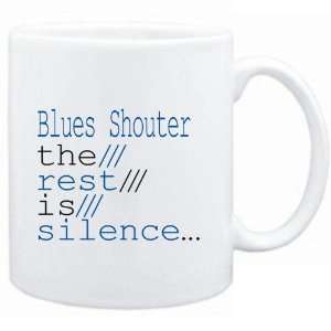  Mug White  Blues Shouter the rest is silence  Music 