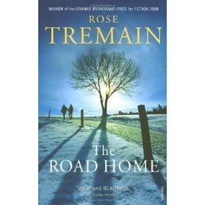  The Road Home [Hardcover] Rose Tremain Books