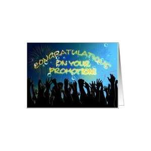  Congratulations on promotion with cheering crowds and 