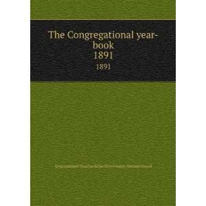  The Congregational year book. 1891 Congregational 