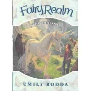  The Unicorn Emily/ Vitale, Raoul (ILT) Rodda Books