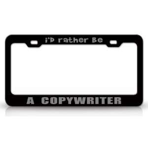  ID RATHER BE A COPYWRITER Occupational Career, High 